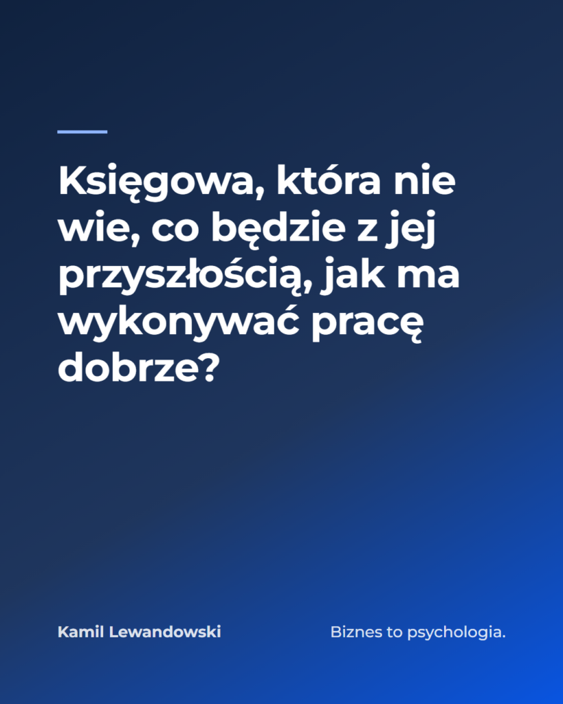 Strach przed AI w firmie: jak zbudować poczucie bezpieczeństwa pracowników linkedin wpis 1 ksiegowa