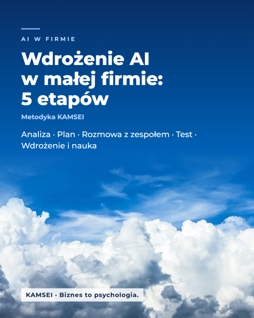 Wdrożenie AI w małej firmie: 5 etapów krok po kroku (metodyka KAMSEI) post wdrozenie ai 5 etapow